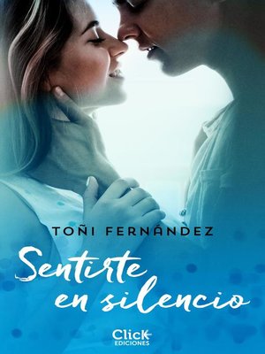 cover image of Sentirte en silencio